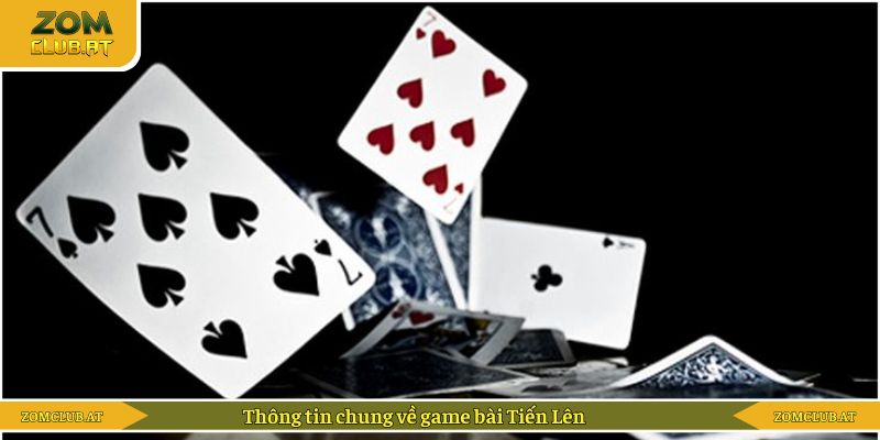 Vài điều về trò chơi Tiến Lên