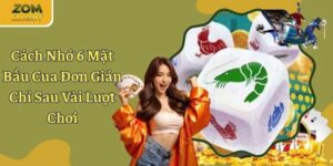 Cách Nhớ 6 Mặt Bầu Cua Đơn Giản Nhất Cho Game Thủ Mới