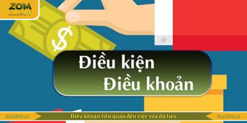 Điều khoản liên quan đến việc sửa dữ liệu