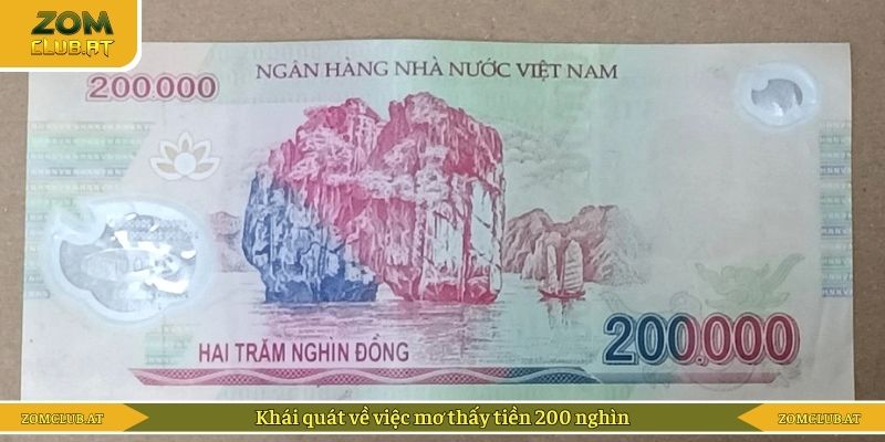 Khái quát về việc mơ thấy tiền 200 nghìn