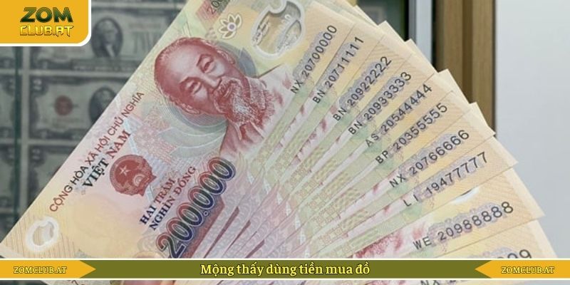 Mộng thấy dùng tiền mua đồ