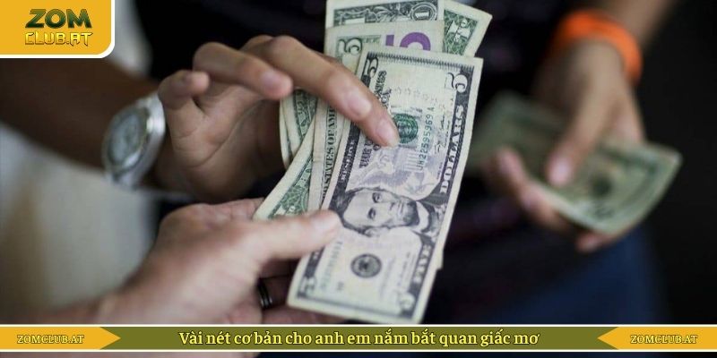 Vài nét cơ bản cho anh em nắm bắt quan giấc mơ